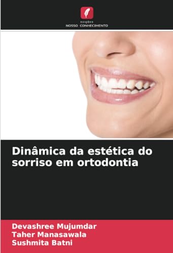 Dinâmica da estética do sorriso em ortodontia von Edições Nosso Conhecimento