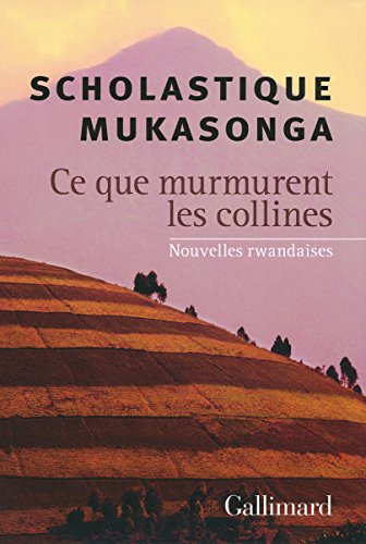 Ce que murmurent les collines (nouvelles rwandaises)