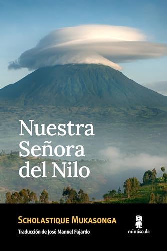 Nuestra Señora del Nilo (Tour de force, Band 46) von Editorial Minuscula, S.L.U.