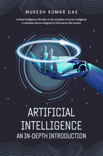 Artificial Intelligence: An In-Depth Introduction