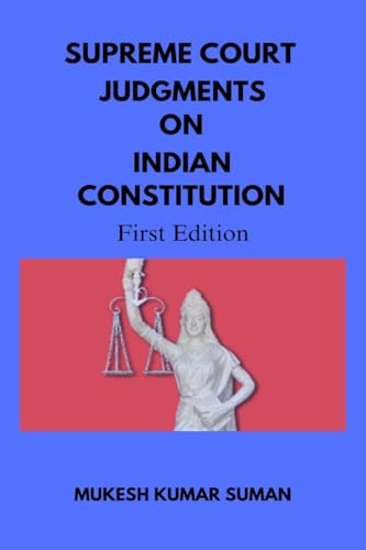 SUPREME COURT JUDGMENTS ON INDIAN CONSTITUTION von Notion Press