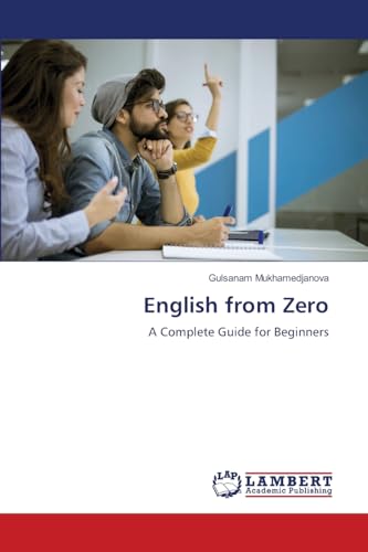 English from Zero: A Complete Guide for Beginners.DE von OmniScriptum