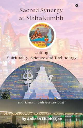 Sacred Synergy at MahaKumbh: Uniting Spirituality, Science and Technology von Repro Knowledgcast Ltd