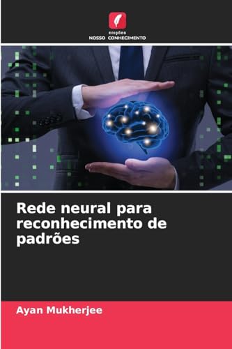 Rede neural para reconhecimento de padrões von Edições Nosso Conhecimento