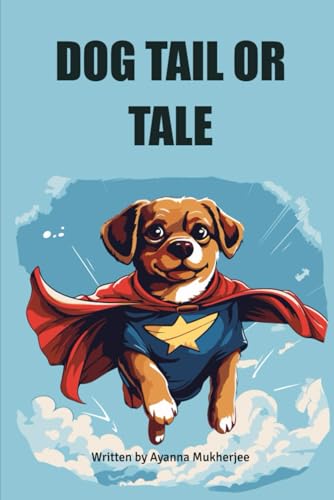 DOG TAIL OR TALE von BriBooks