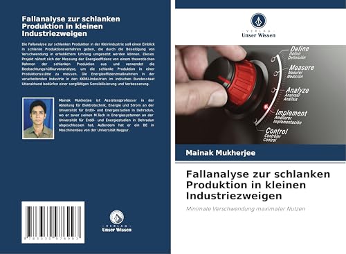 Fallanalyse zur schlanken Produktion in kleinen Industriezweigen: Minimale Verschwendung maximaler Nutzen