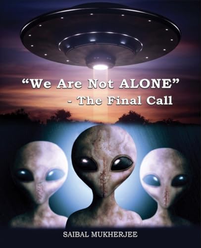 "We Are Not ALONE" - The Final Call von Blue Rose Publishers