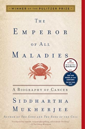 The Emperor of All Maladies: A Biography of Cancer von Scribner Book Company