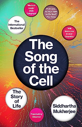 The Song of the Cell: The Story of Life von Vintage