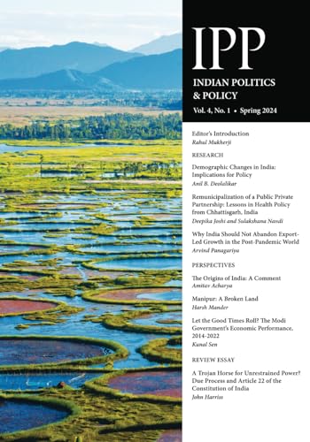 Indian Politics & Policy: Vol. 4, No. 1, Spring 2024 von Westphalia Press