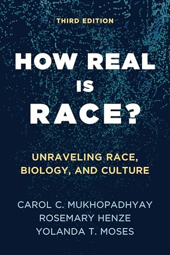 How Real Is Race?: Unraveling Race, Biology, and Culture How Real Is Race?: Unraveling Race, Biology, and Culture von Rowman & Littlefield
