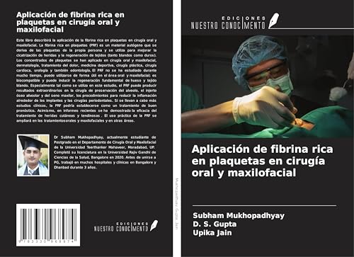 Aplicación de fibrina rica en plaquetas en cirugía oral y maxilofacial von Ediciones Nuestro Conocimiento