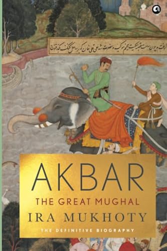 Akbar: The Great Mughal von Aleph Book Company