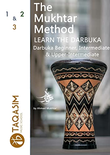 The Mukhtar Method - Darbuka Beginner, Intermediate & Upper-Intermediate von Lulu