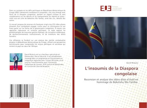 L’insoumis de la Diaspora congolaise: Recension et analyse des idées dites d’éveil en hommage de Boketshu Wa Yambo von Éditions universitaires européennes
