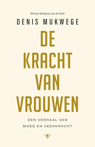De kracht van vrouwen: een verhaal van moed en veerkracht von De Bezige Bij