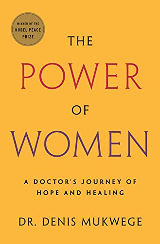 Power of Women: A Doctor's Journey of Hope and Healing
