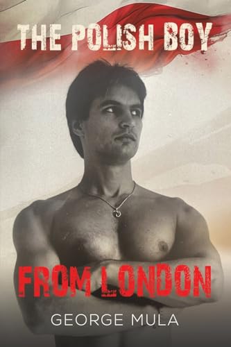 The Polish Boy from London von Austin Macauley Publishers