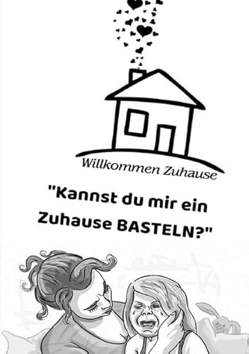 Geschichten über hochsensible, hochbegabte und/oder autistische Kinder / "Kannst du mir ein Zuhause BASTELN?" Geschichten über hochsensible, hochbegabte und/oder autistische Kinder / "Kannst du mir ein Zuhause BASTELN?"