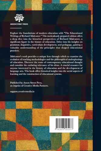The Educational Writings of Richard Mulcaster von Anson Street Press
