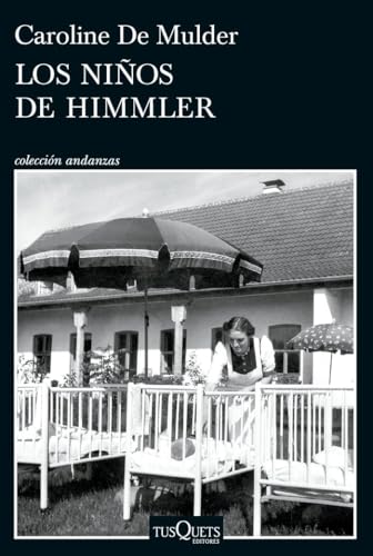 Los niños de Himmler (Andanzas) von Tusquets Editores S.A.