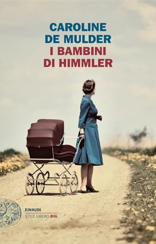 I bambini di Himmler (Einaudi. Stile libero big) von Einaudi