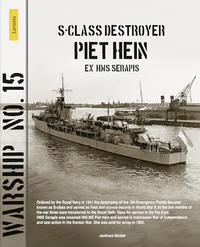 S-class Destroyer Piet Hein Ex Hms Serapis (Lanasta - Warship) von Lanasta