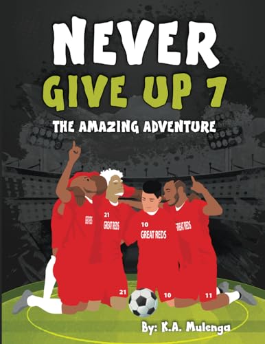 Never Give Up 7: The Amazing Adventure von NLSA