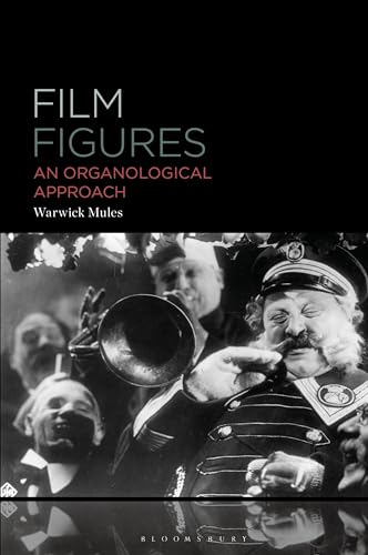 Film Figures: An Organological Approach