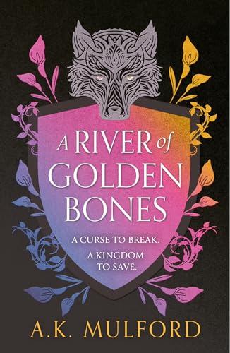 A River of Golden Bones (The Golden Court)