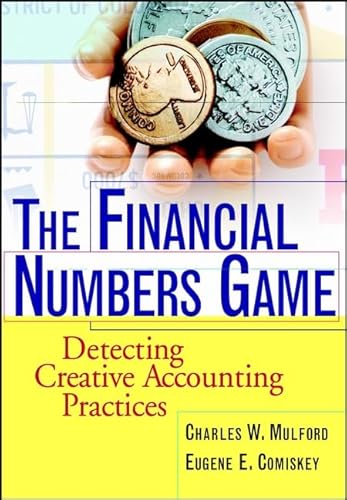 The Financial Numbers Game: Detecting Creative Accounting Tactics: Detecting Creative Accounting Practices