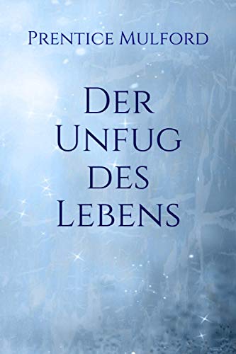 Der Unfug des Lebens von Independently published