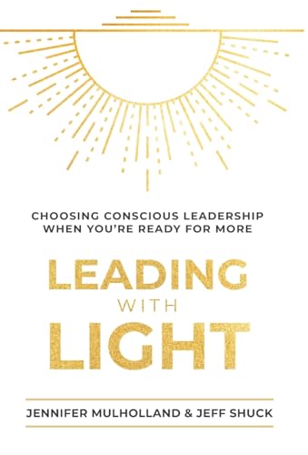 Leading with Light von Modern Wisdom Press