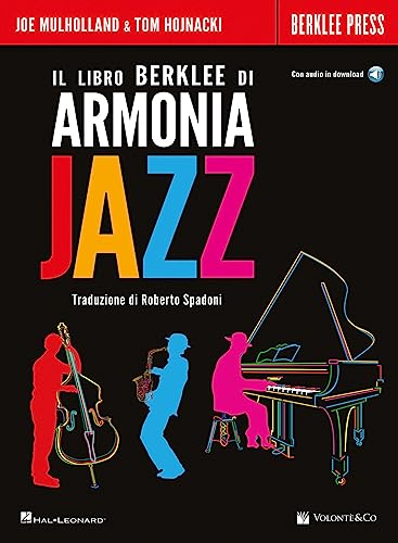Il libro Berklee di armonia jazz. Con File audio per il download (Didattica musicale) von Volontè & Co
