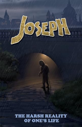 Joseph: The harsh reality of one's life Joseph: The harsh reality of one's life von Maple Publishers