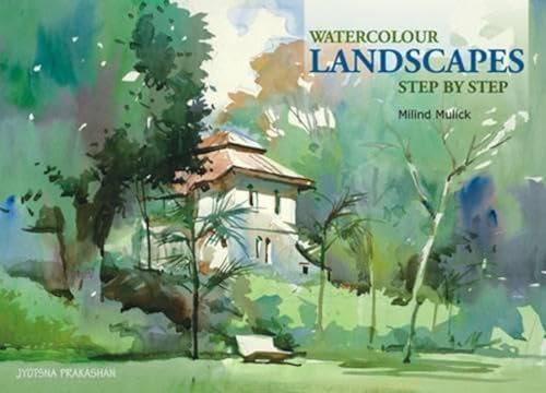 Watercolour Landscapes Step by Step von Jyotsna Prakashan
