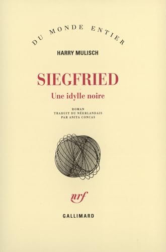 Siegfried : Une idylle noire von GALLIMARD