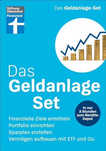 Das Geldanlage-Set - Für Einsteiger und Privatanleger: Finanzielle Ziele ermitteln, Portfolio einrichten, Sparplan erstellen, Vermögen aufbauen mit ETF und Co. | In nur 3 Stunden zum Rendite-Depot von Stiftung Warentest