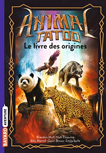 Animal Tatoo hors série, Tome 01: Le livre des origines Animal Tatoo hors série, Tome 01: Le livre des origines