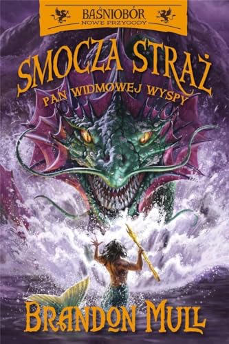 Baśniobór Smocza Straż Tom 3 Pan Widmowej Wyspy Baśniobór Smocza Straż Tom 3 Pan Widmowej Wyspy