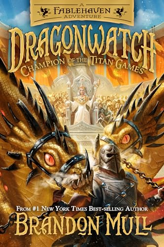 Champion of the Titan Games, Volume 4 (Dragonwatch, 4) von Shadow Mountain