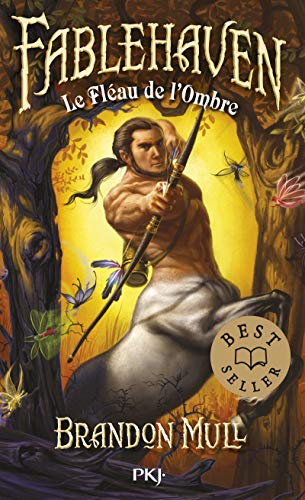 Fablehaven - tome 3 Le Fléau de l'Ombre (3)