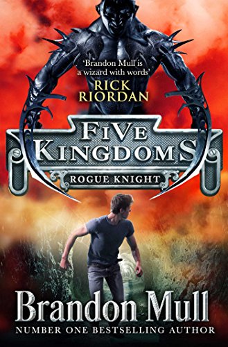 Five Kingdoms: Rogue Knight Five Kingdoms: Rogue Knight
