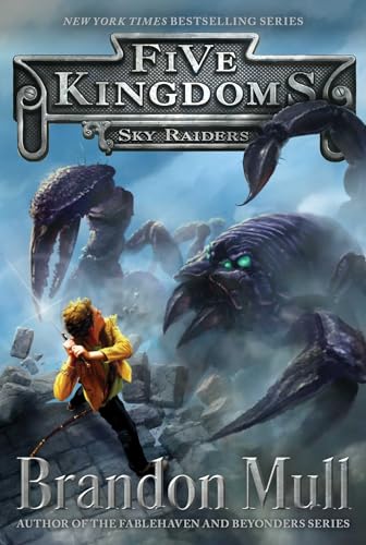 Sky Raiders (Volume 1) (Five Kingdoms)