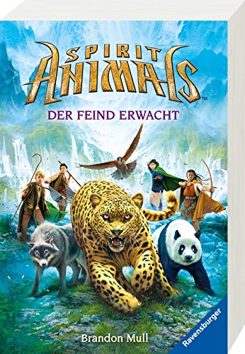 Spirit Animals, Band 1: Der Feind erwacht (Spirit Animals, 1)