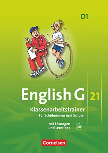 English G 21. Ausgabe D 1. Klassenarbeitstrainer mit Lösungen und Audios online: 5. Schuljahr (English G 21, Ausgabe D, Band 1: 5. Schuljahr) von Cornelsen Verlag GmbH