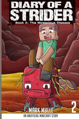 Diary of a Strider Book 2: The Mysterious Disease von Mark Mulle