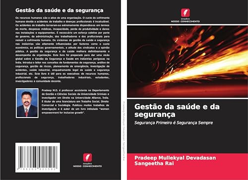 Gestão da saúde e da segurança: Segurança Primeiro é Segurança Sempre von Edições Nosso Conhecimento