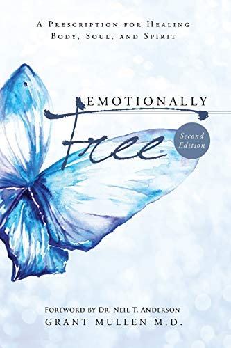 Emotionally Free: A Prescription for Healing Body, Soul, and Spirit von Essence Publishing (Canada)