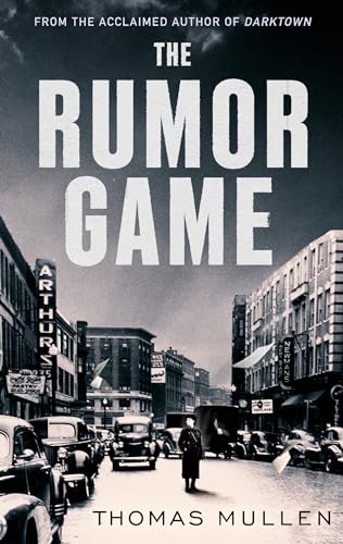 The Rumor Game: The superb World War II-set US thriller from the award-winning author of Darktown